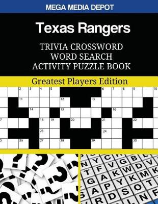 Book cover for Texas Rangers Trivia Crossword Word Search Activity Puzzle Book