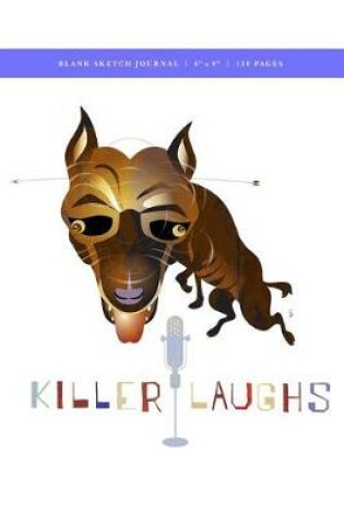 Cover of Zoo Do - Killer Laughs Sketch Journal 6x9