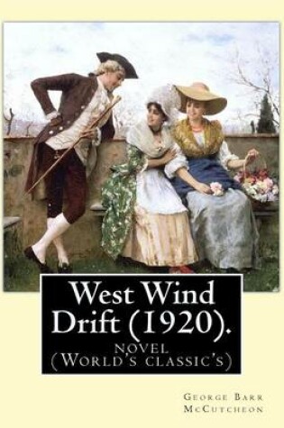 Cover of West Wind Drift (1920). by