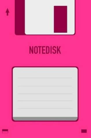 Cover of Pink Notedisk Floppy Disk 3.5 Diskette Notebook [lined] [110pages][6x9]