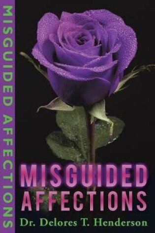 Cover of Misguided Affections