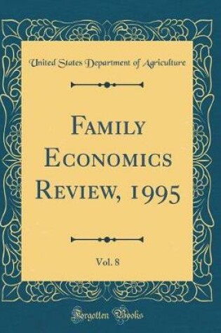 Cover of Family Economics Review, 1995, Vol. 8 (Classic Reprint)