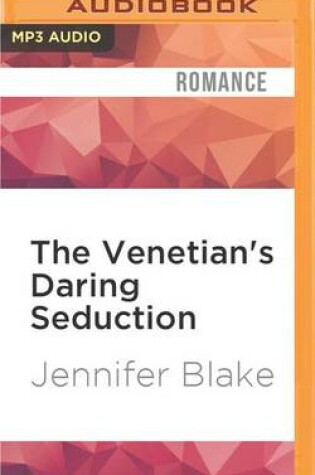 Cover of The Venetian's Daring Seduction