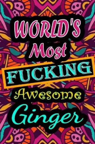 Cover of World's Most Fucking Awesome ginger