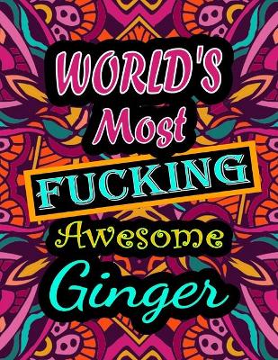 Book cover for World's Most Fucking Awesome ginger