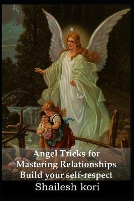 Book cover for Angel Tricks for Mastering Relationships