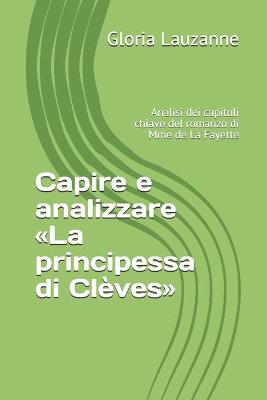 Book cover for Capire e analizzare La principessa di Cleves