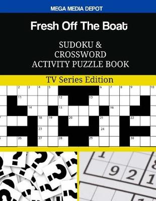 Book cover for Fresh Off The Boat Sudoku and Crossword Activity Puzzle Book