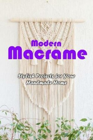 Cover of Modern Macrame