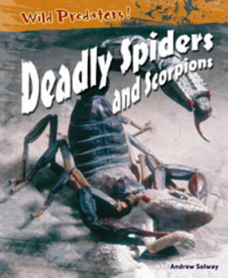 Book cover for Deadly Spiders & Scorpions