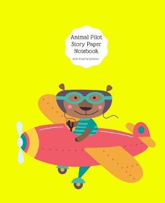 Book cover for Animal Pilot Story Paper Notebook