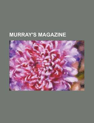 Book cover for Murray's Magazine (Volume 9, Nos. 49-52)