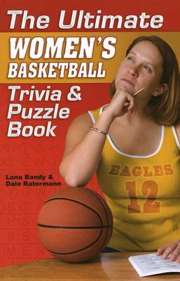 Book cover for Ultimate Women's Basketball Trivia & Puzzle Book