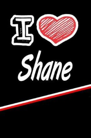 Cover of I Love Shane