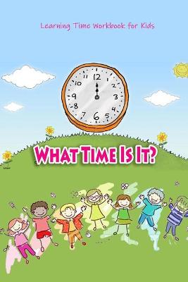 Book cover for What Time Is It?