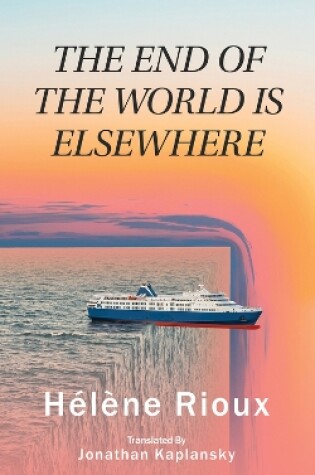 Cover of The End of the World Is Elsewhere