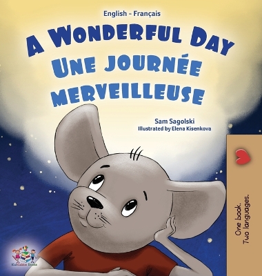 Book cover for A Wonderful Day (English French Bilingual Children's Book)