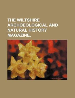 Book cover for The Wiltshire Archoeological and Natural History Magazine,