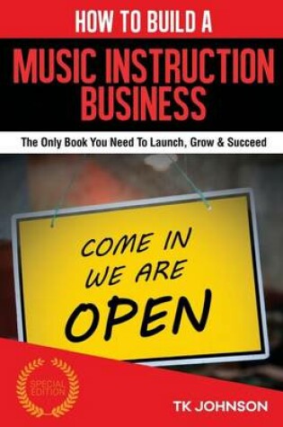 Cover of How to Build a Music Instruction Business (Special Edition)