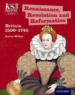 Book cover for Renaissance, Revolution and Reformation: Britain 1509-1745 Student Book