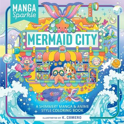 Book cover for Manga Sparkle: Mermaid City