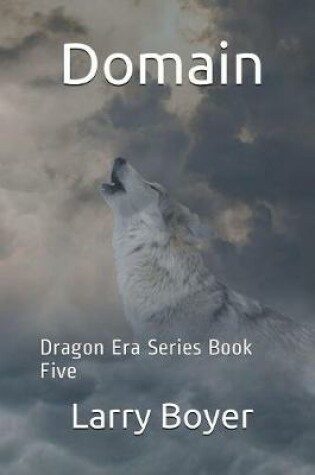 Cover of Domain: Dragon Era Series Book Five