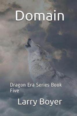 Book cover for Domain: Dragon Era Series Book Five