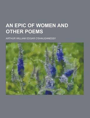 Book cover for An Epic of Women and Other Poems