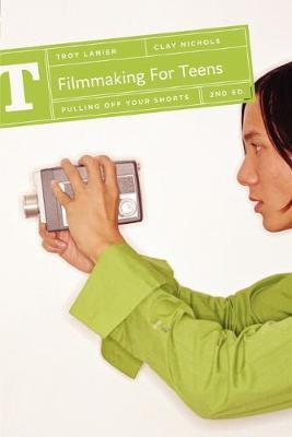 Book cover for Filmmaking for Teens