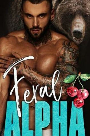 Cover of Feral Alpha