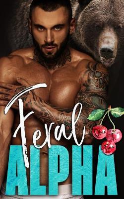 Book cover for Feral Alpha