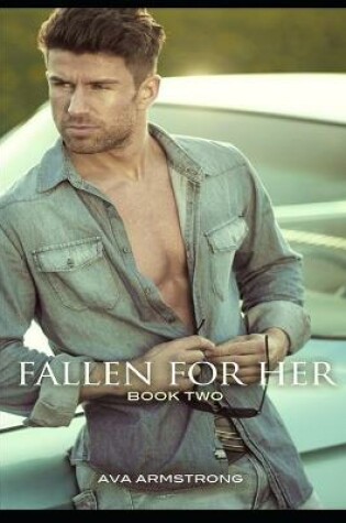 Cover of Fallen for Her Book 2