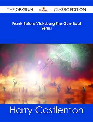 Book cover for Frank Before Vicksburg the Gun-Boat Series - The Original Classic Edition