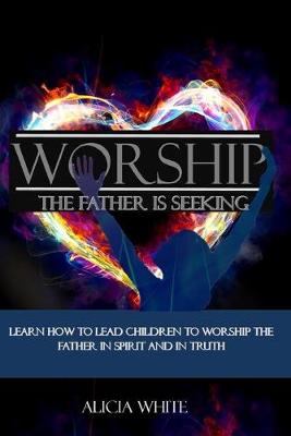 Book cover for Worship the Father is Seeking