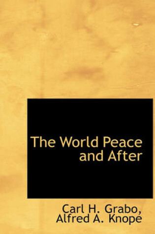 Cover of The World Peace and After