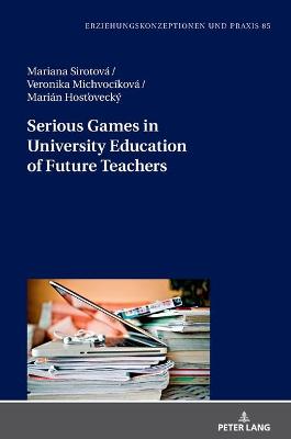 Cover of Serious Games in University Education of Future Teachers