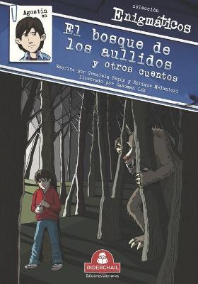 Book cover for Agustín En El Bosque de Los Aullidos Y Otros Cuentos