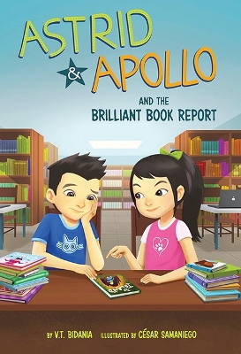 Cover of Astrid and Apollo and the Brilliant Book Report