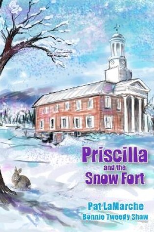 Cover of Priscilla and the Snow Fort