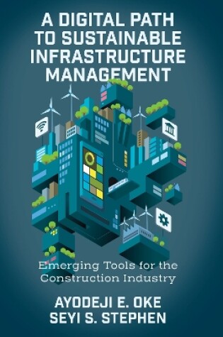 Cover of A Digital Path to Sustainable Infrastructure Management