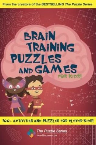 Cover of Brain Training Puzzles and Games for Kids