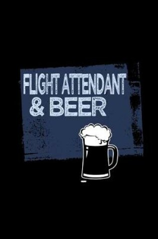 Cover of Flight attendant & beer