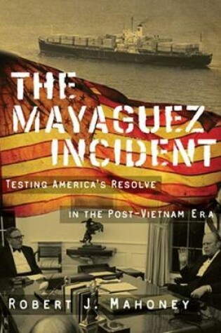 Cover of The Mayaguez Incident
