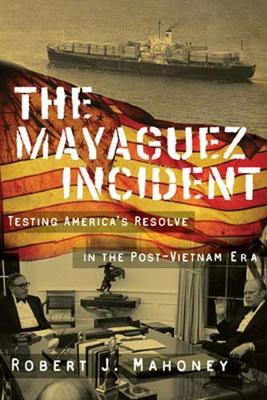Book cover for The Mayaguez Incident