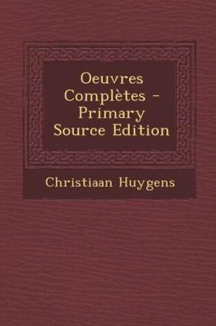 Cover of Oeuvres Completes - Primary Source Edition