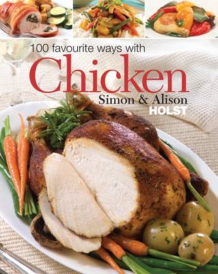 Cover of 100 Favourite Ways with Chicken