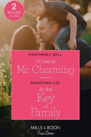 Cover of Winning Mr. Charming / In The Key Of Family