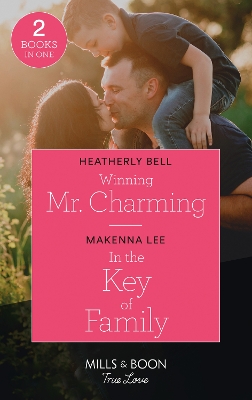 Book cover for Winning Mr. Charming / In The Key Of Family