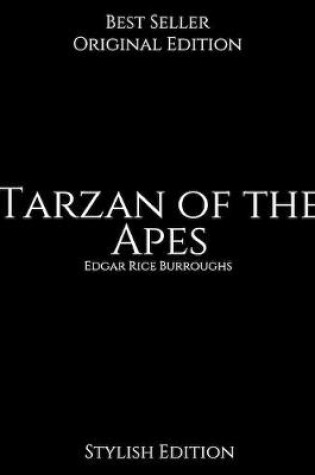 Cover of Tarzan of the Apes, Stylish Edition