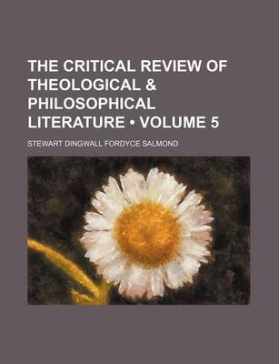 Book cover for The Critical Review of Theological & Philosophical Literature (Volume 5)